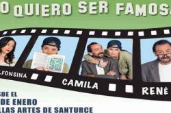 Yo quiero ser famosa en Bellas Artes de Santurce