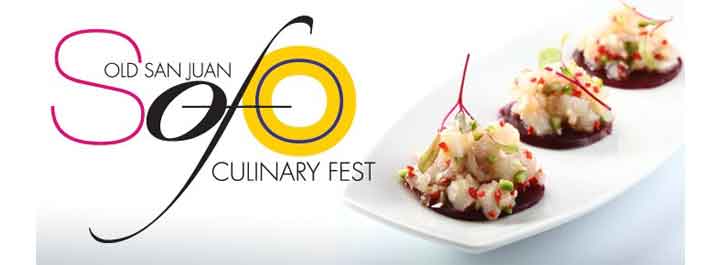 Old San Juan SOFO Culinary Fest 2017