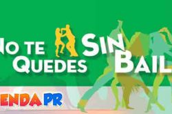 No te quedes sin bailar Municipio de San Juan