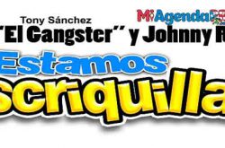 Estamos Escriquillaos con El Gángster y Johnny Ray