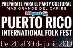 Puerto Rico’s International Folk Fest 2019