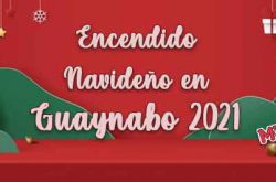 Gran Encendido Navideño en Guaynabo 2021