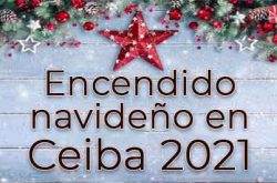 Encendido de Navidad en Ceiba 2021