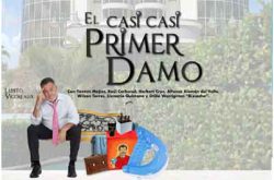 Obra Teatral El Casi Casi Primer Damo