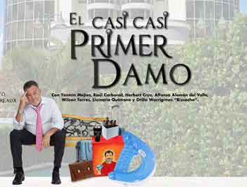 Obra Teatral El Casi Casi Primer Damo