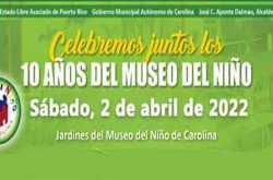 Aniversario del Museo del Niño 2022