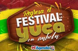 Festival de La Yuca en Isabela 2022