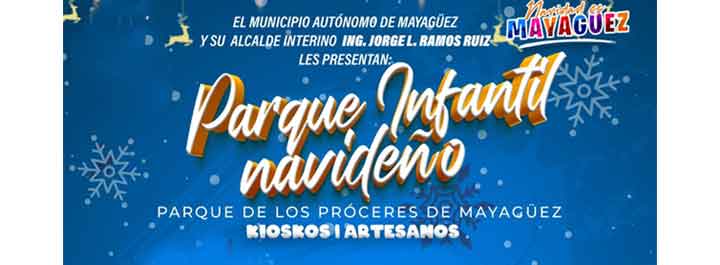 Parque Infantil Navideño Mayaguez 2023